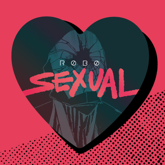 ROBOSEXUAL Holographic Sticker